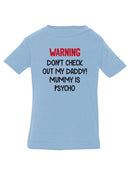 Warning, Mummy Is Psycho T-shirt -SmartPrintsInk Designs
