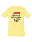 Warning, Mummy Is Psycho T-shirt -SmartPrintsInk Designs