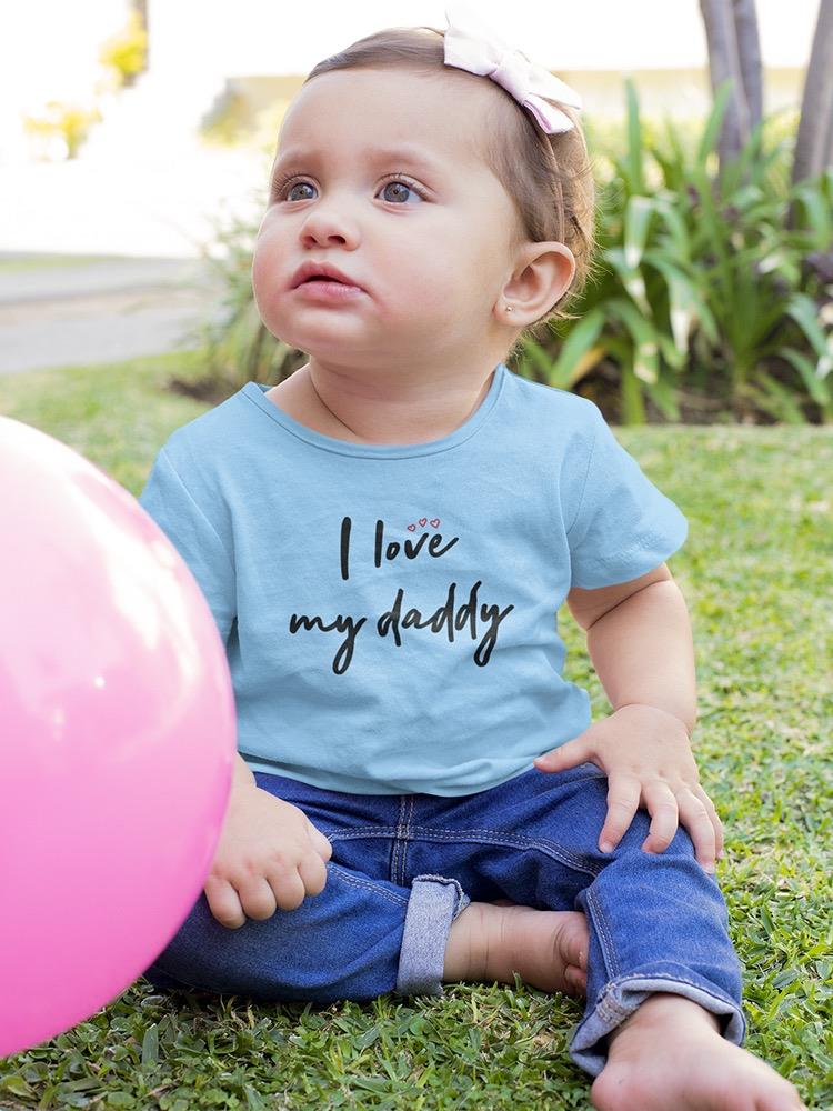 Love Daddy T-shirt -SmartPrintsInk Designs