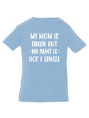 My Aunt Is Single T-shirt -SmartPrintsInk Designs