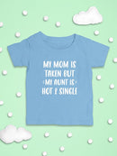 My Aunt Is Single T-shirt -SmartPrintsInk Designs