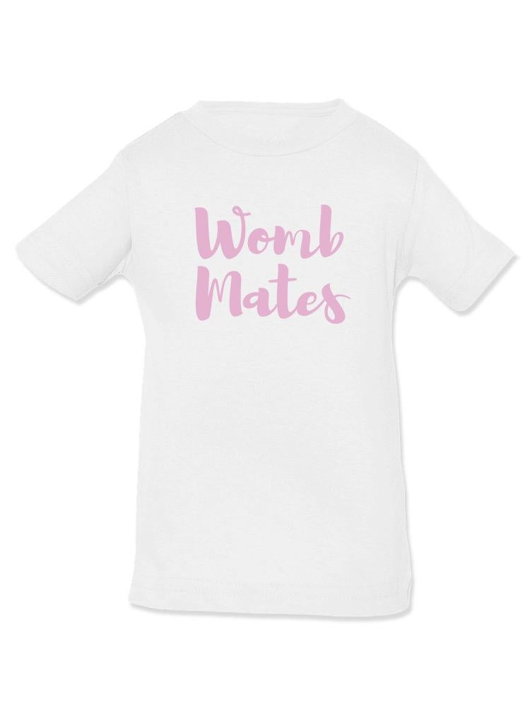 Womb Mates T-shirt -SmartPrintsInk Designs