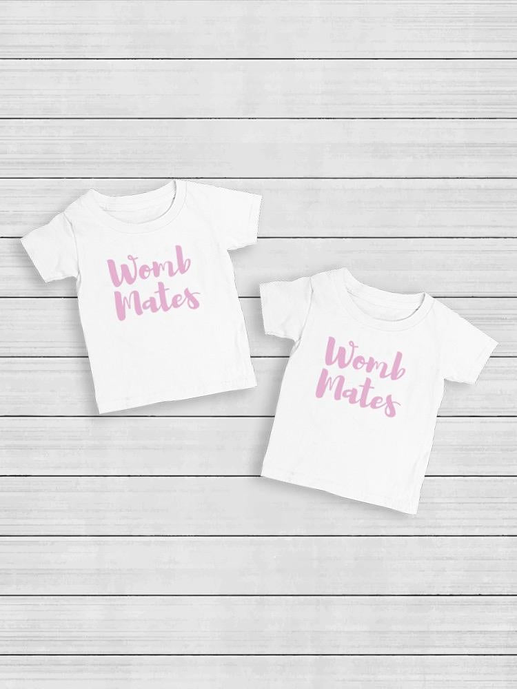 Womb Mates T-shirt -SmartPrintsInk Designs