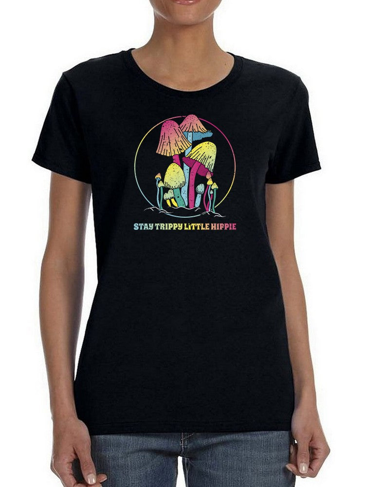 Stay Trippy T-shirt -SmartPrintsInk Designs