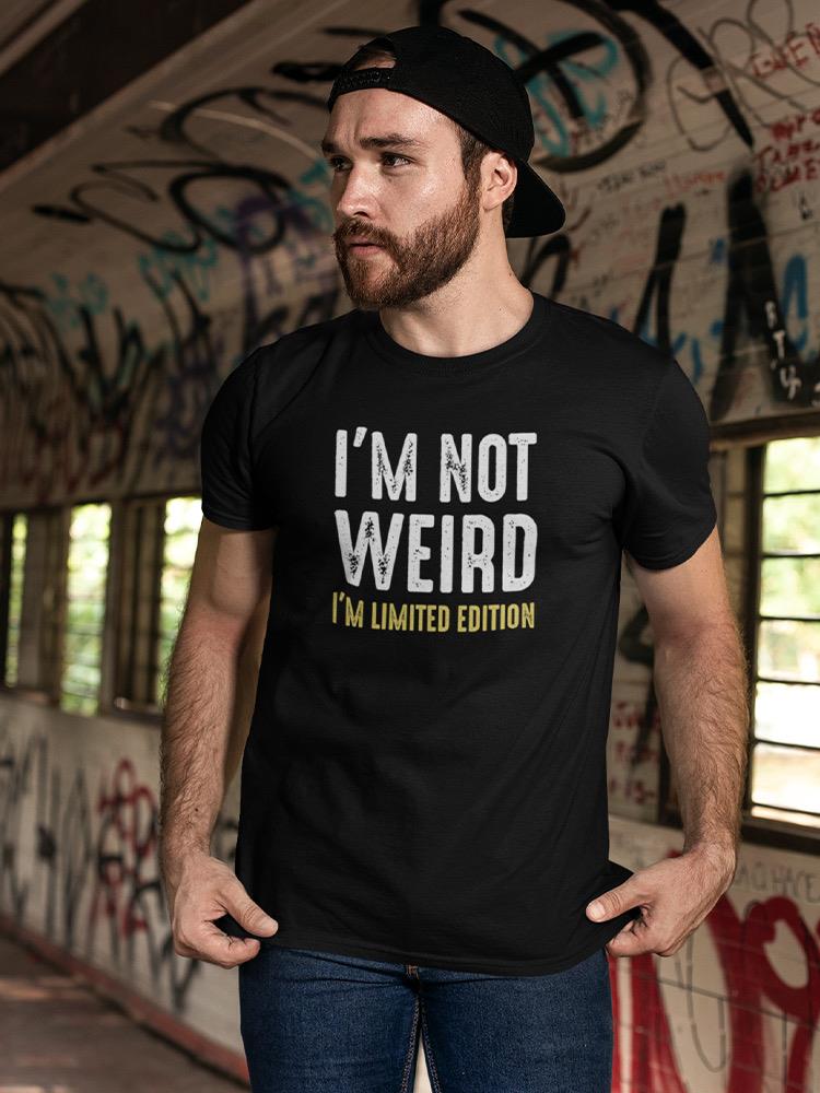 I'm Limited Edition T-shirt -SmartPrintsInk Designs