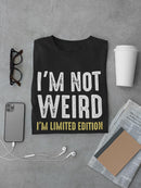 I'm Limited Edition T-shirt -SmartPrintsInk Designs