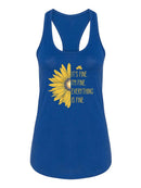 Everything Is Fine, Sunflower Racerback Tank -SmartPrintsInk Designs