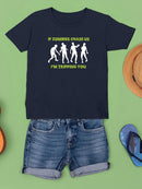 If They Chase Us T-shirt -SmartPrintsInk Designs