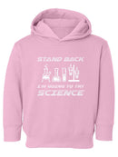 Stand Back, Trying Science Hoodie -SmartPrintsInk Designs