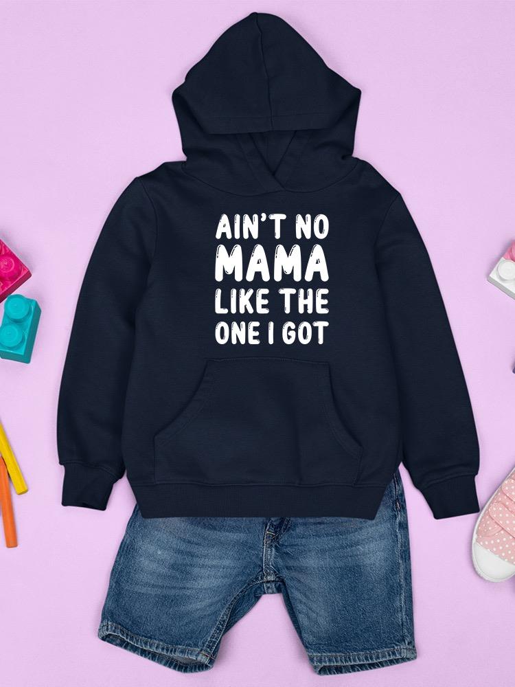 No Mama Like Mine Hoodie -SmartPrintsInk Designs