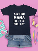No Mama Like Mine T-shirt -SmartPrintsInk Designs