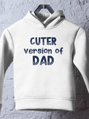 Cuter Version Of Dad Hoodie -SmartPrintsInk Designs