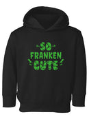 So Franken Cute Hoodie -SmartPrintsInk Designs
