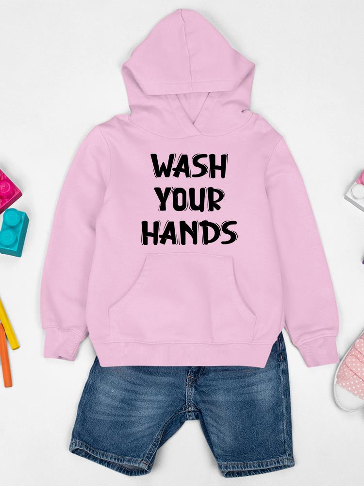 Wash Your Hands Hoodie -SmartPrintsInk Designs