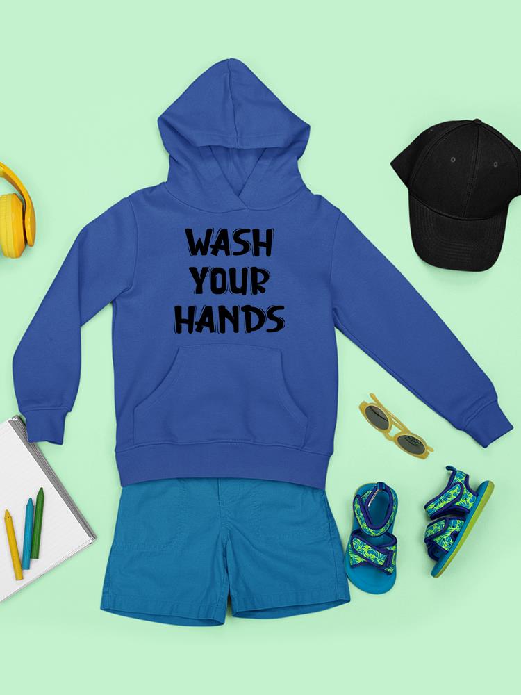 Wash Your Hands Hoodie -SmartPrintsInk Designs
