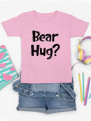 Bear Hug? T-shirt -SmartPrintsInk Designs