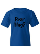Bear Hug? T-shirt -SmartPrintsInk Designs