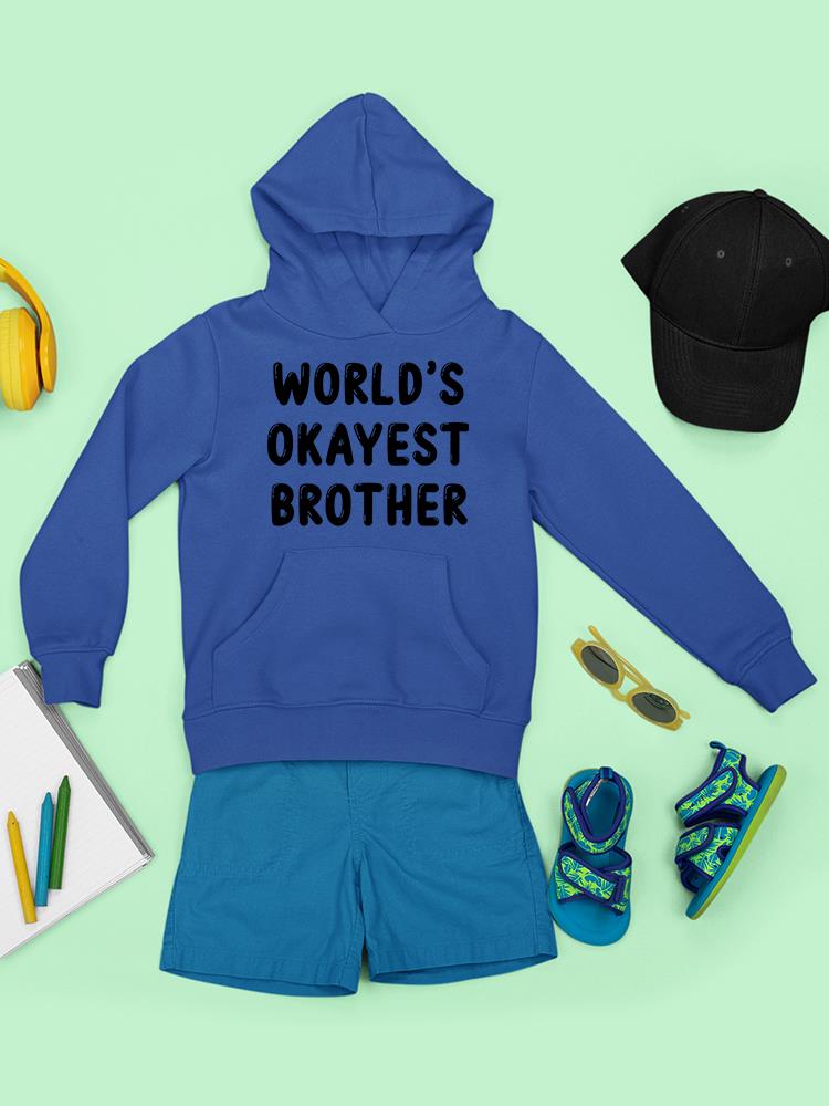 World's Okayest Brother Hoodie -SmartPrintsInk Designs