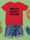 World's Okayest Brother T-shirt -SmartPrintsInk Designs