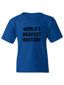 World's Okayest Brother T-shirt -SmartPrintsInk Designs