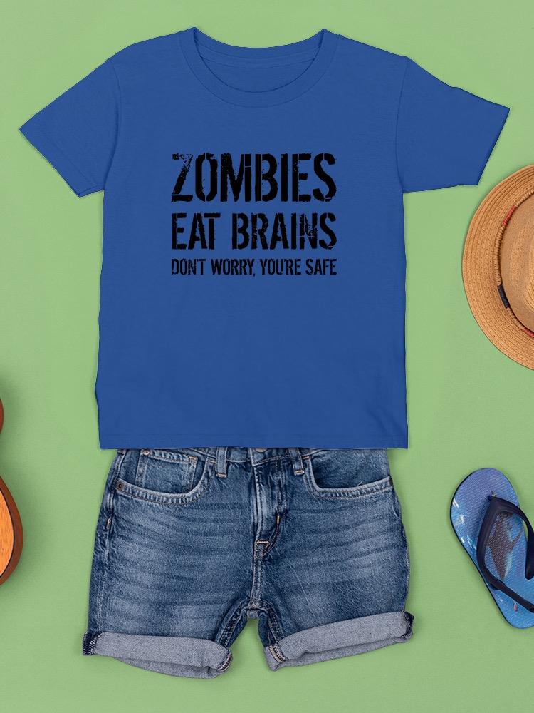 Don't Worry, You're Safe T-shirt -SmartPrintsInk Designs
