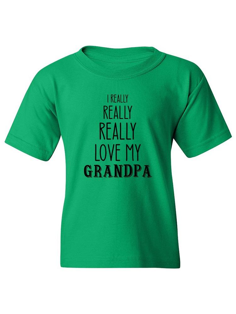 Really Love Grandpa T-shirt -SmartPrintsInk Designs