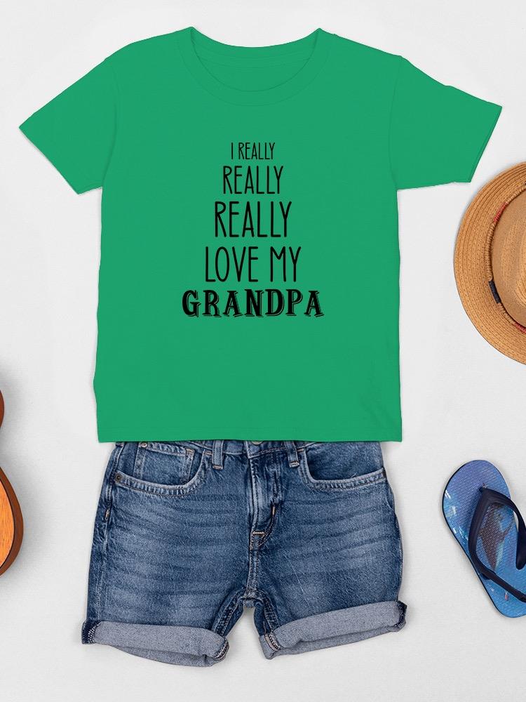 Really Love Grandpa T-shirt -SmartPrintsInk Designs