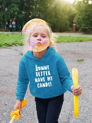 Bunny Better Have My Candy Hoodie -SmartPrintsInk Designs