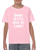 Bunny Better Have My Candy T-shirt -SmartPrintsInk Designs