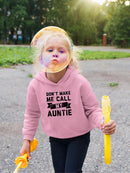 Don't Make Me Call Auntie Hoodie -SmartPrintsInk Designs