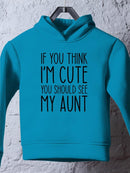 If You Think I'm Cute Hoodie -SmartPrintsInk Designs