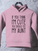 If You Think I'm Cute Hoodie -SmartPrintsInk Designs