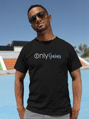 Only Gains T-shirt -SmartPrintsInk Designs