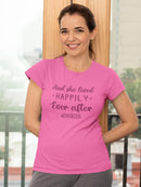 She Lived Happily Ever After T-shirt -SmartPrintsInk Designs