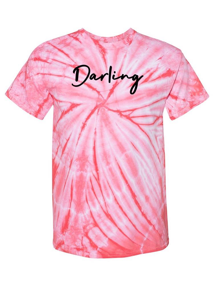 Darling Quote T-shirt -SmartPrintsInk Designs