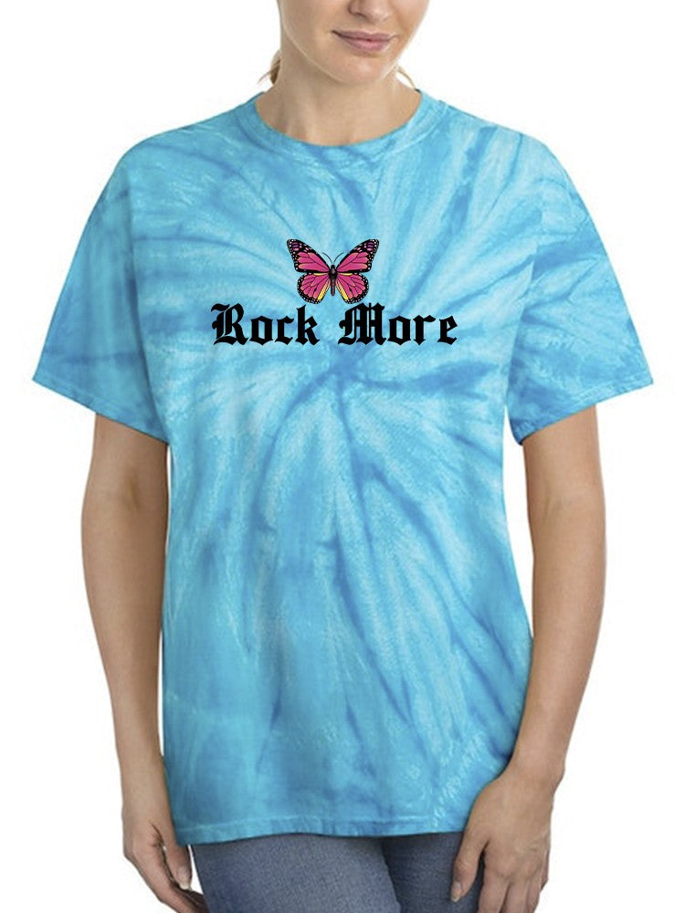 Rock More, Butterfly T-shirt -SmartPrintsInk Designs