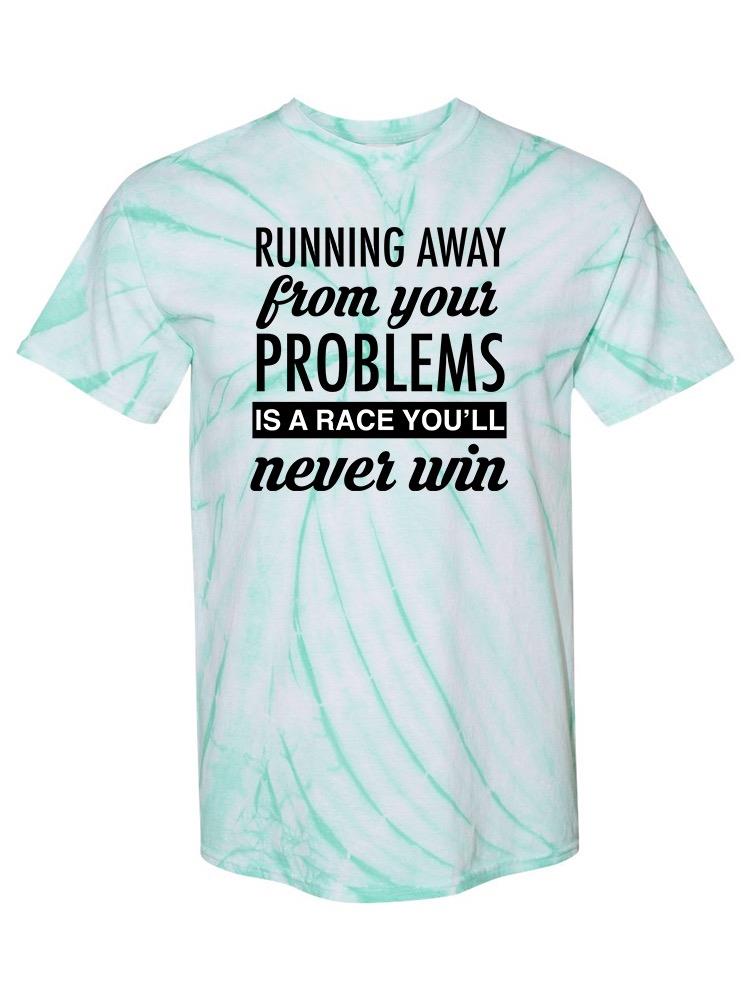 A Race You'll Never Win T-shirt -SmartPrintsInk Designs