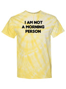 I Am Not A Morning Person T-shirt -SmartPrintsInk Designs