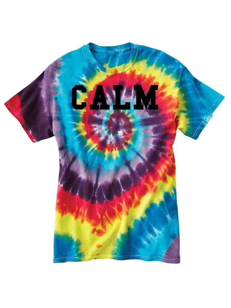 Calm Text T-shirt -SmartPrintsInk Designs