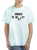 Dreams To Reality T-shirt -SmartPrintsInk Designs