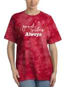 Good Vibes Always T-shirt -SmartPrintsInk Designs