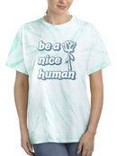 Be A Nice Human T-shirt -SmartPrintsInk Designs
