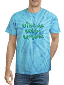 Wake Up And Be Awesome T-shirt -SmartPrintsInk Designs