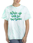 Wake Up And Be Awesome T-shirt -SmartPrintsInk Designs