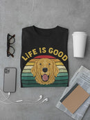 Life Is Better With A Dog T-shirt -SmartPrintsInk Designs