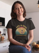Life Is Better With A Dog T-shirt -SmartPrintsInk Designs