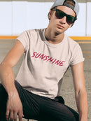 Sunshine, Quote T-shirt -SmartPrintsInk Designs