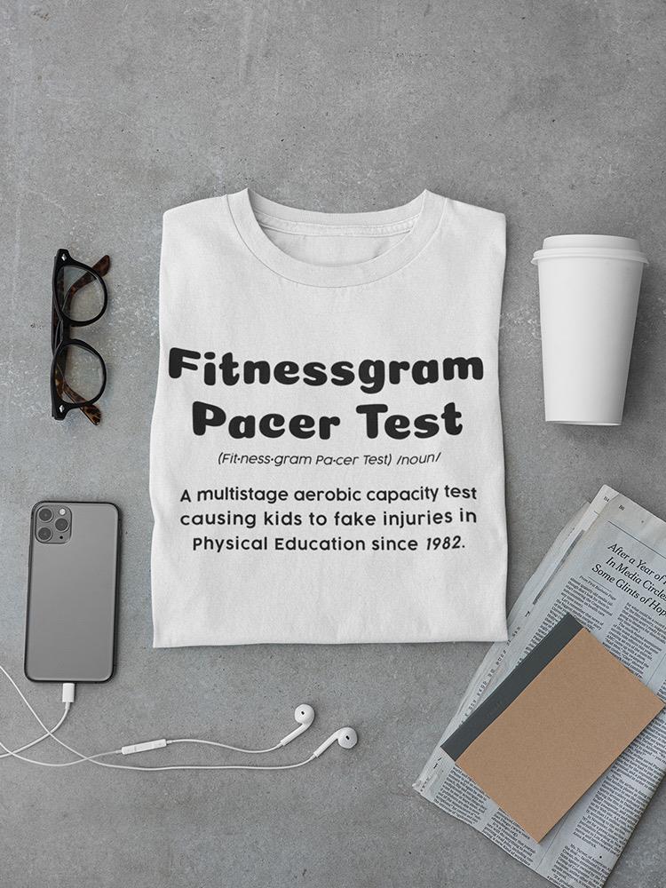 Fitnessgram Pacer Test T-shirt -SmartPrintsInk Designs
