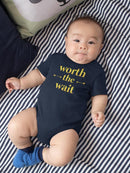 Worth The Wait Quote Bodysuit Baby's -SmartPrintsInk Designs