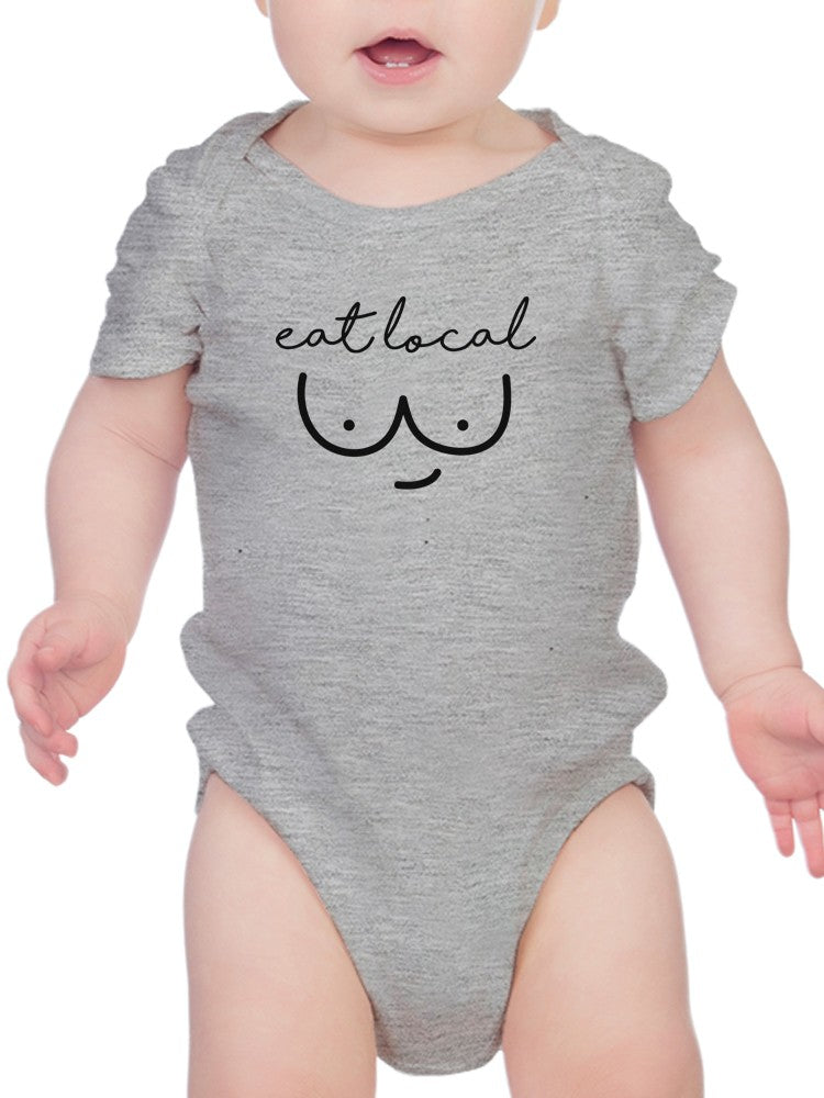 Eat Local, Quote Bodysuit Baby's -SmartPrintsInk Designs